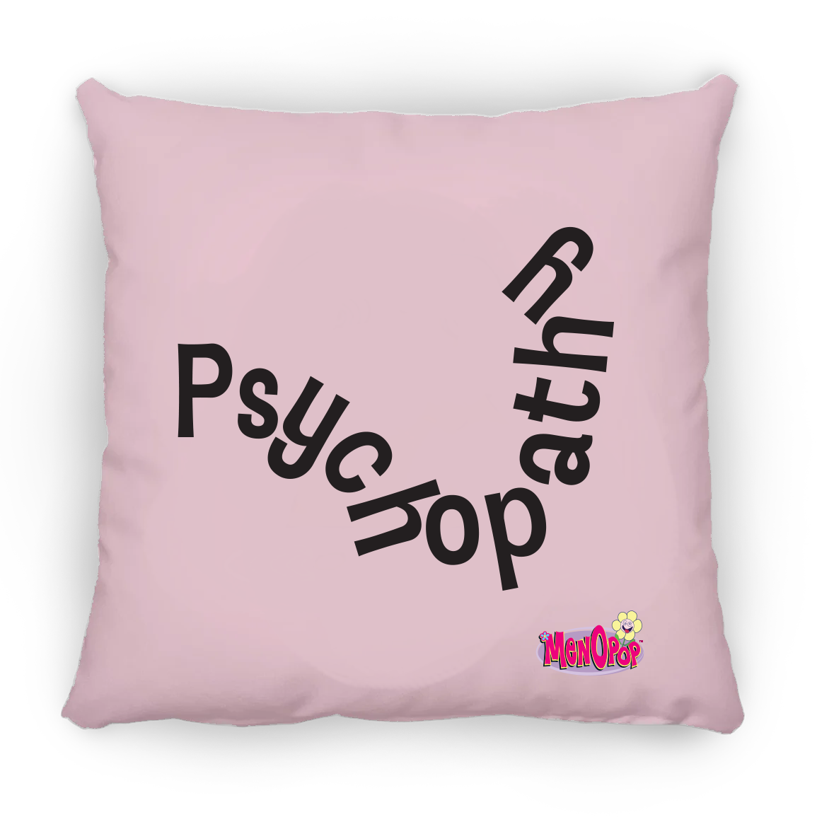 MOOD Pillow: PYSCHOPATHY KATHY