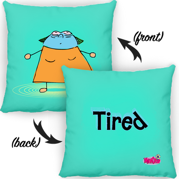 MOOD Pillow: TIRED PAT